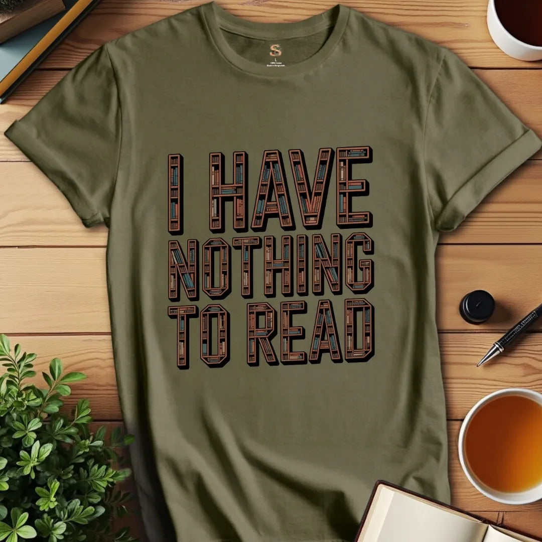 Nothing to Read v3 T-Shirt