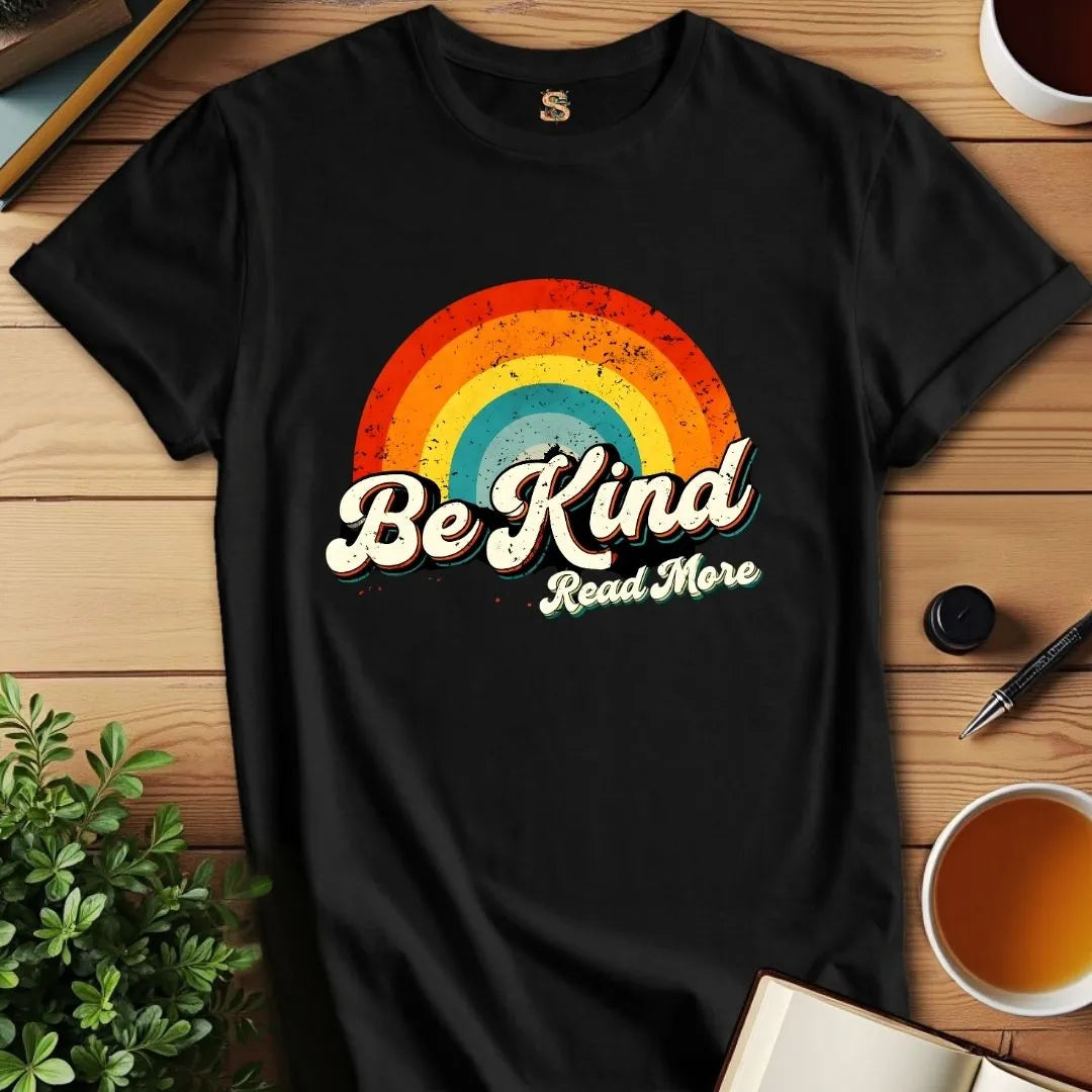 Be Kind Read More T-Shirt
