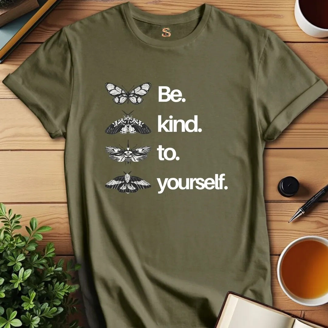 Be Kind to Yourself T-Shirt