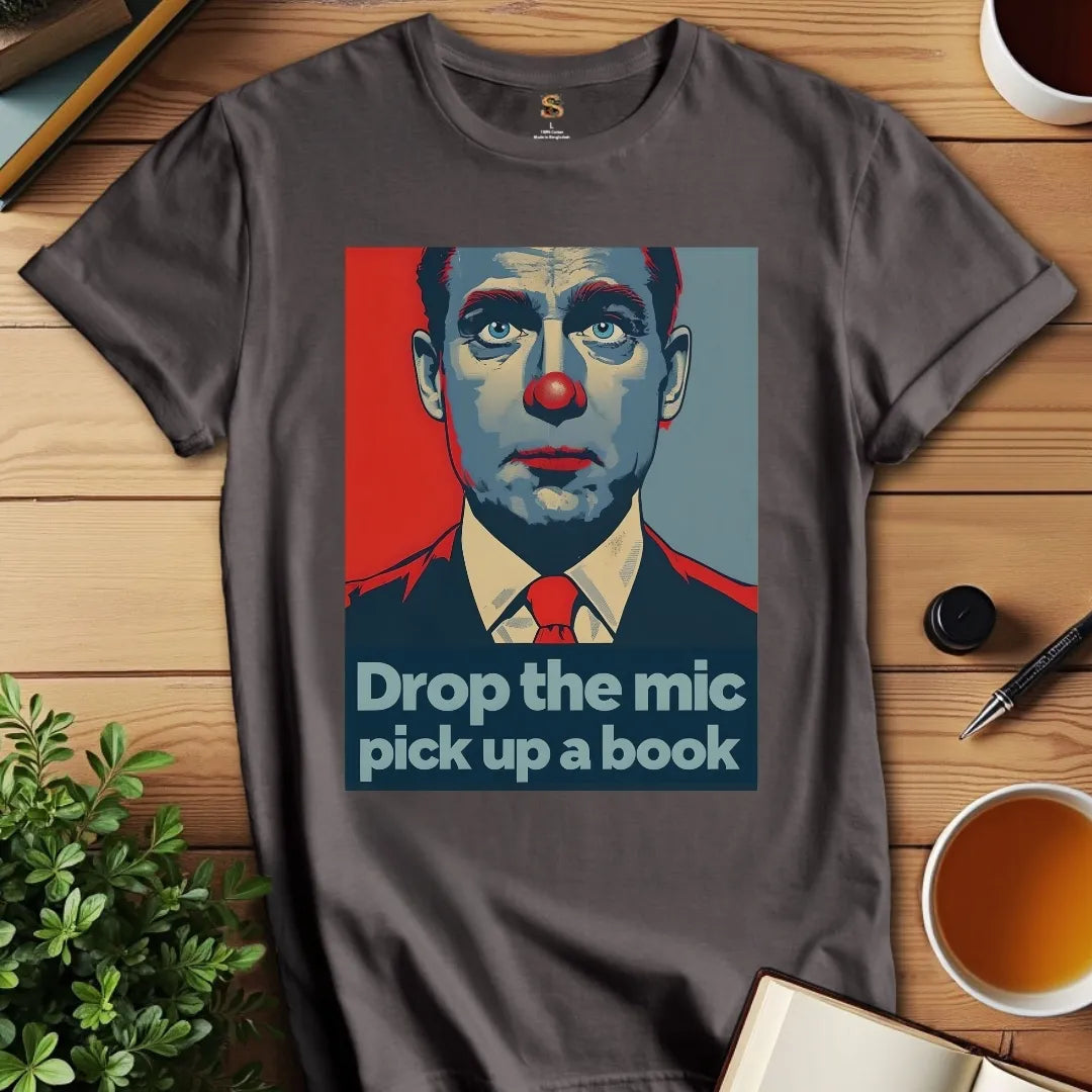 Drop the Mic T-Shirt