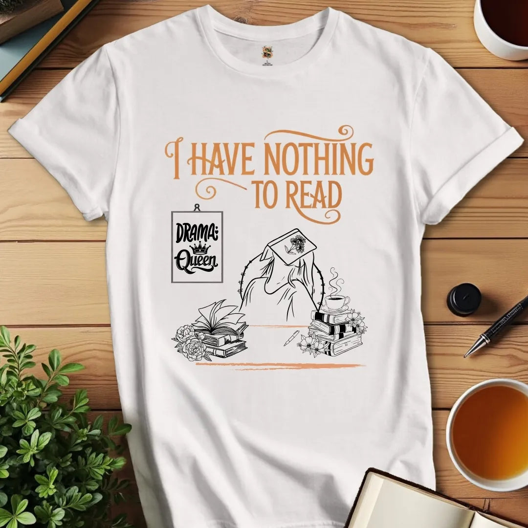 Nothing to Read v2 T-Shirt