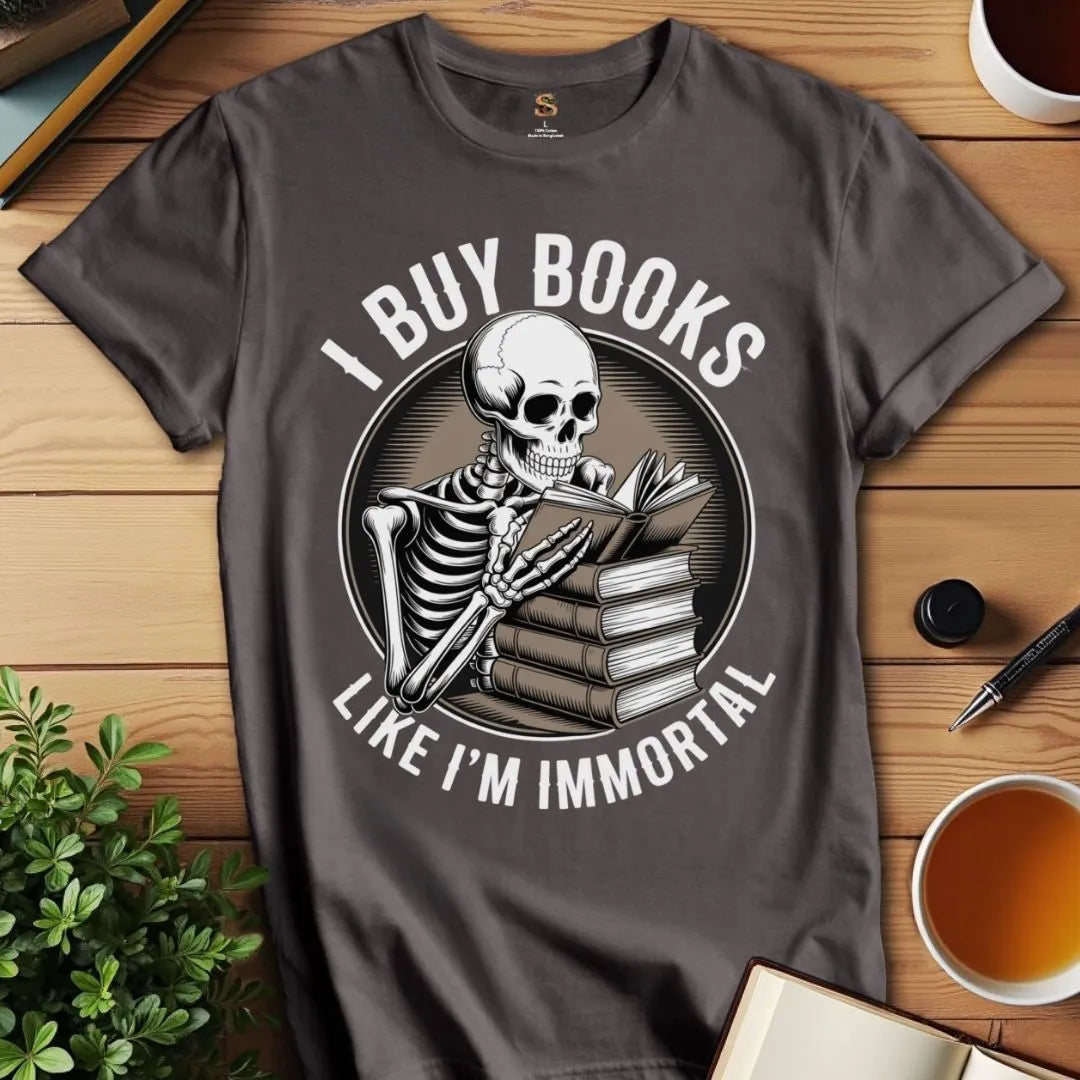 Like I'm Immortal T-Shirt