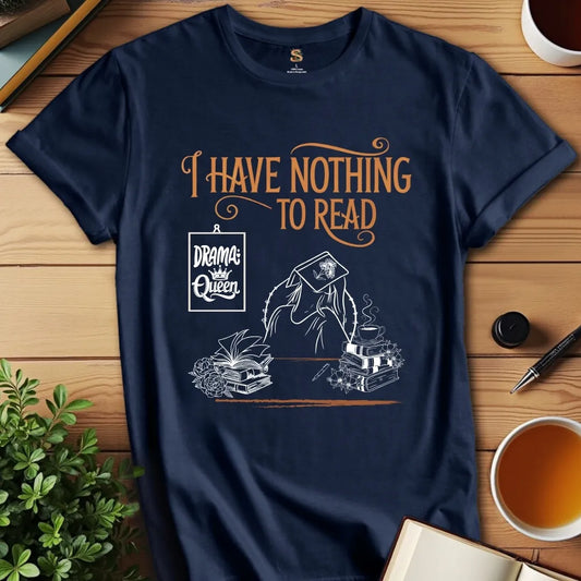 Nothing to Read v2 T-Shirt