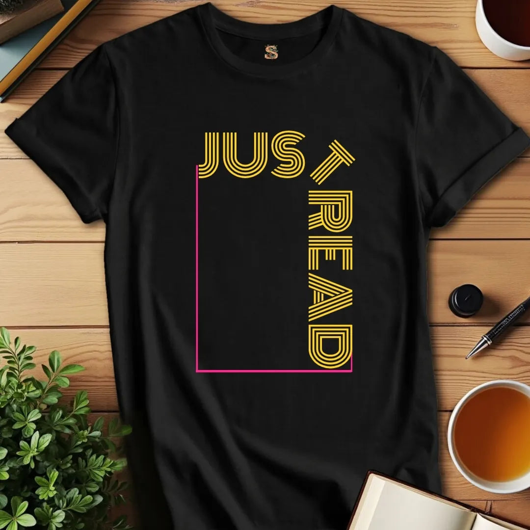 Just Read T-Shirt