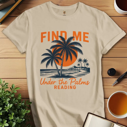 Under the Palms T-Shirt