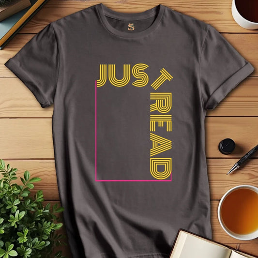 Just Read T-Shirt