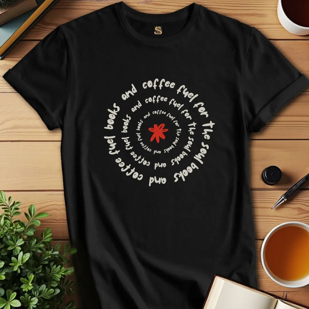 Fuel for the Soul T-Shirt