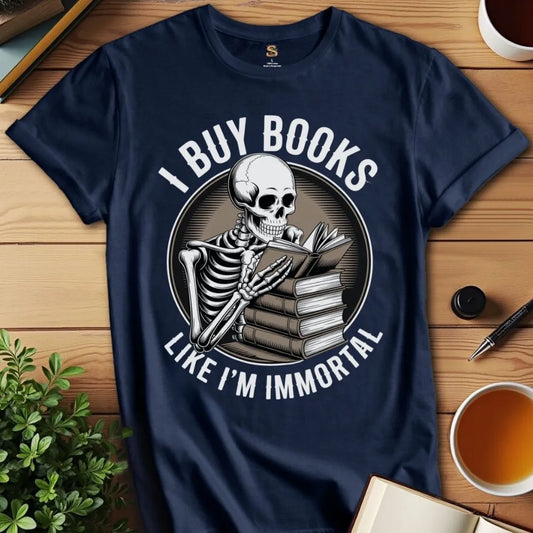 Like I'm Immortal T-Shirt
