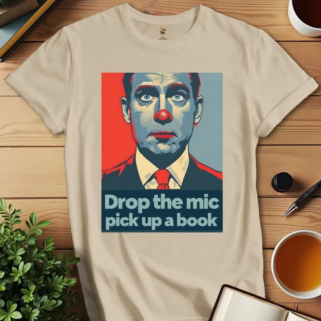 Drop the Mic T-Shirt