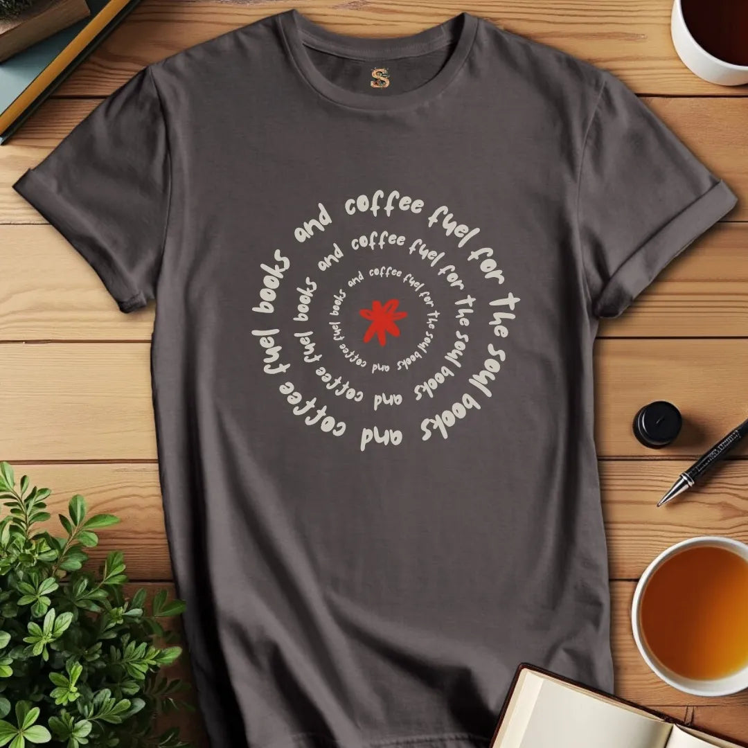 Fuel for the Soul T-Shirt