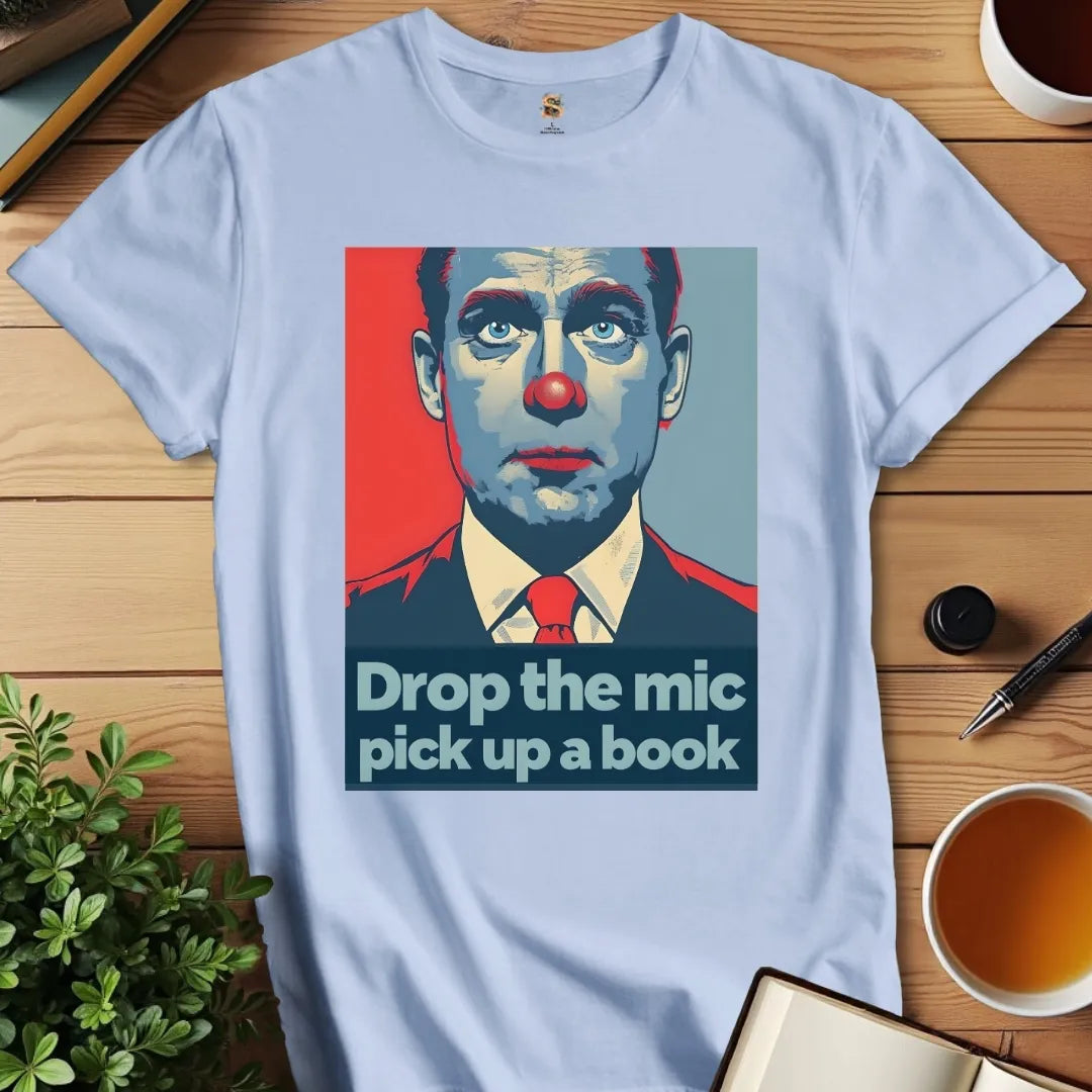 Drop the Mic T-Shirt