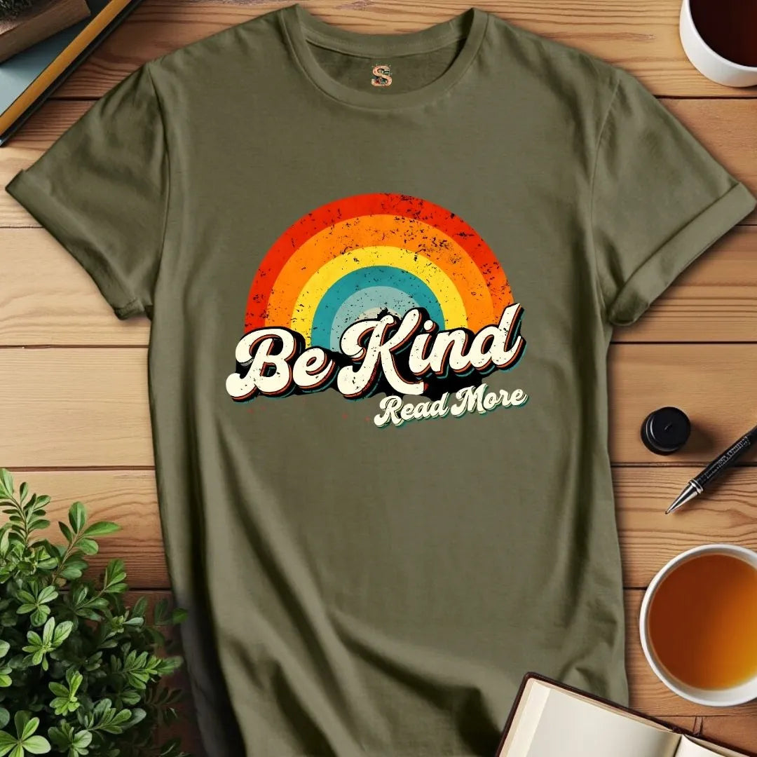 Be Kind Read More T-Shirt