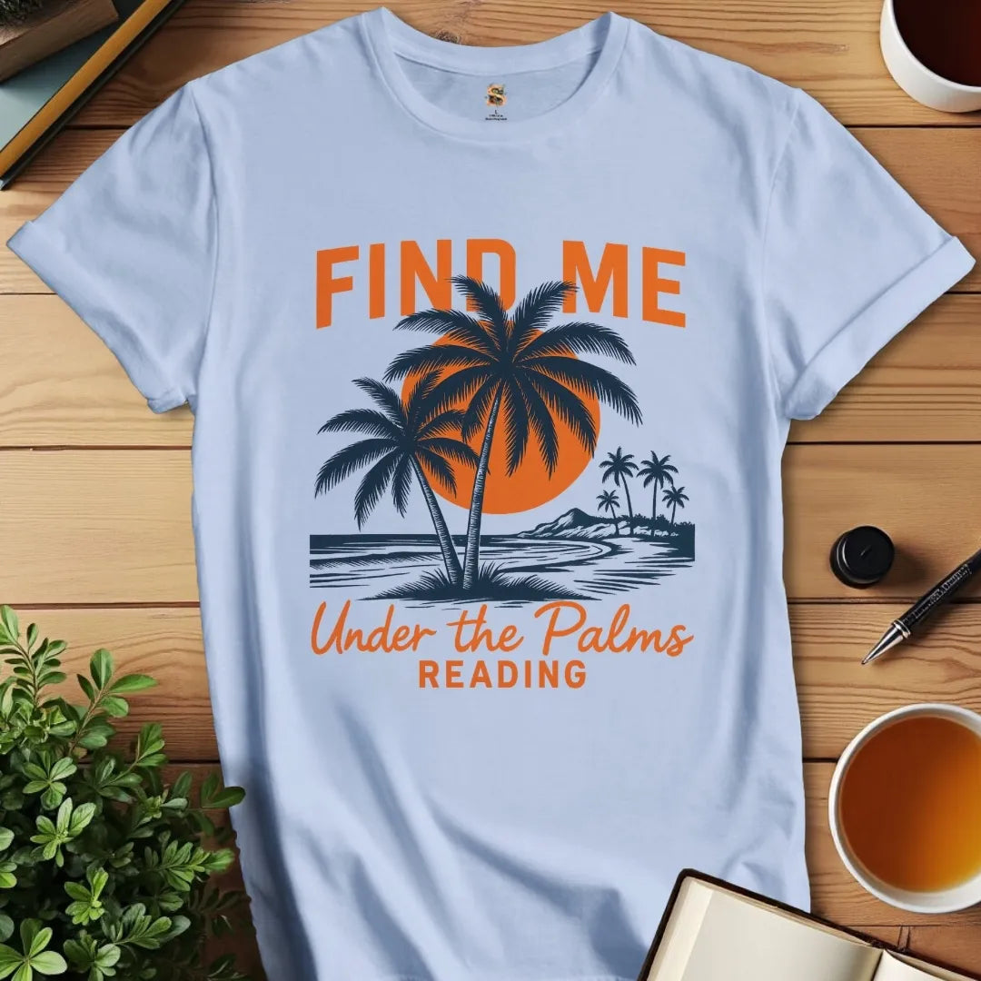 Under the Palms T-Shirt