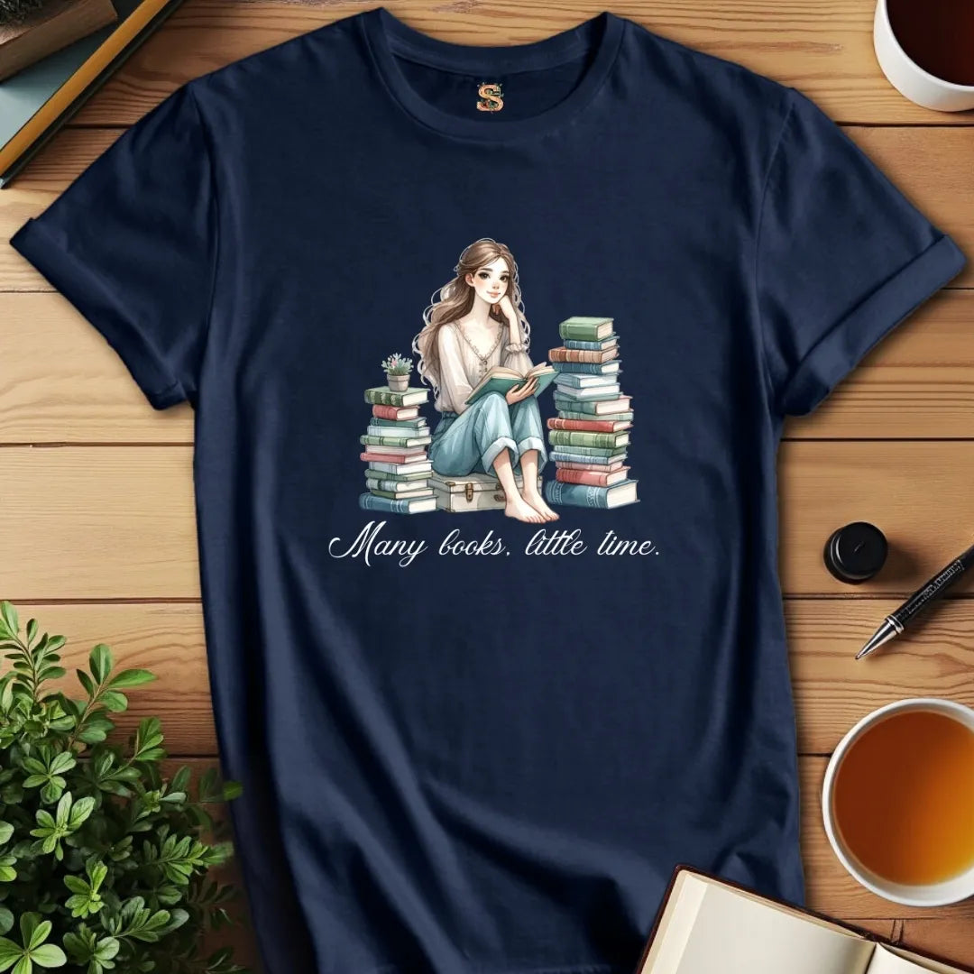 Many Books Little Time T-Shirt