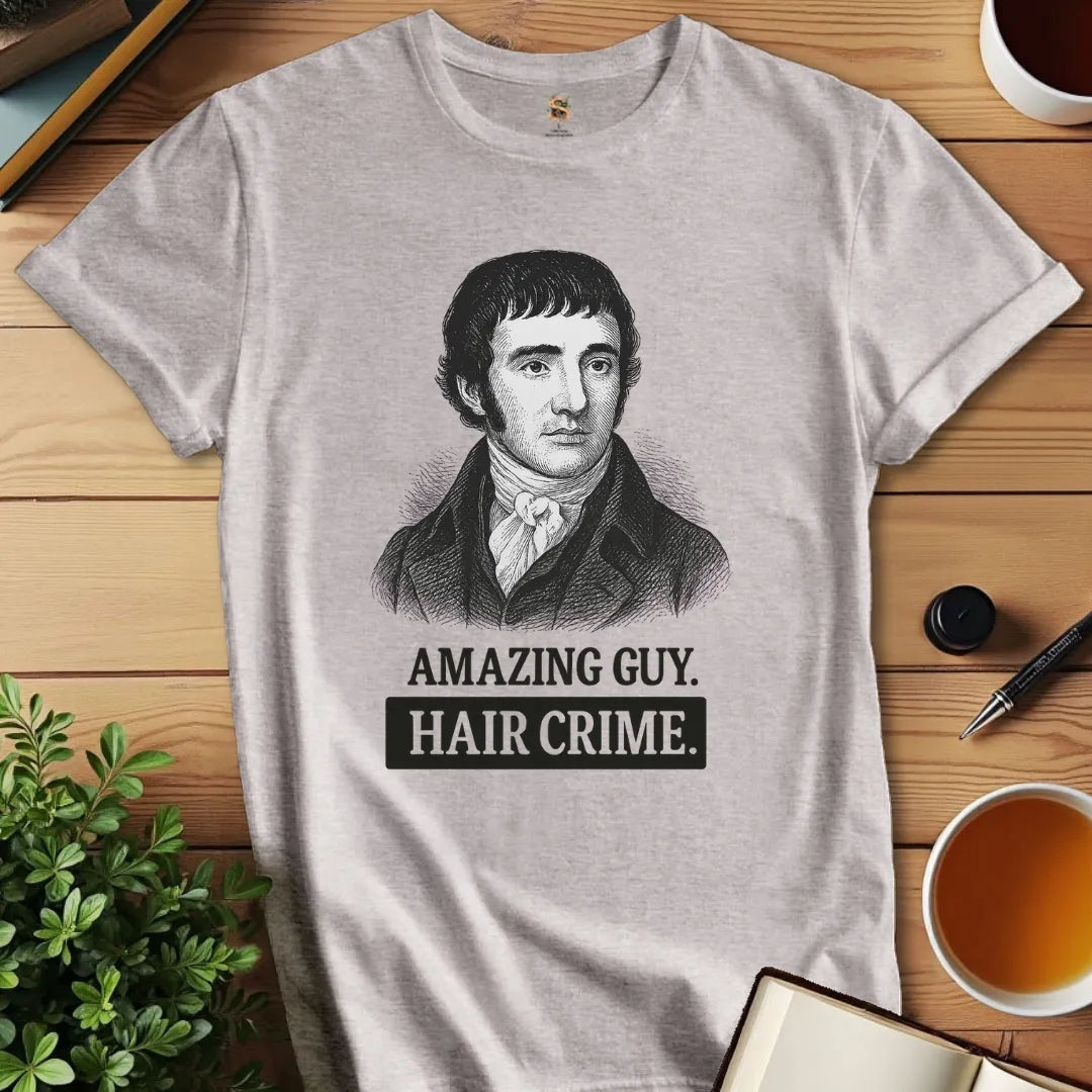 Darcy's Hair Crime T-Shirt