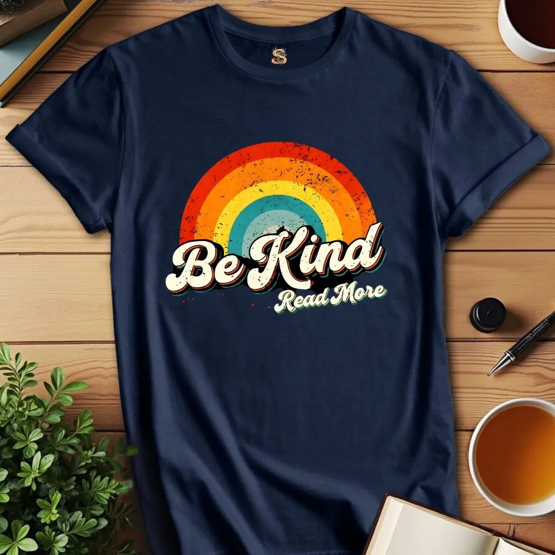 Be Kind Read More T-Shirt