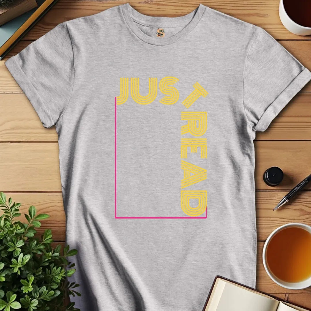 Just Read T-Shirt