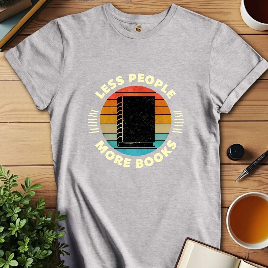 Less People More Books T-Shirt