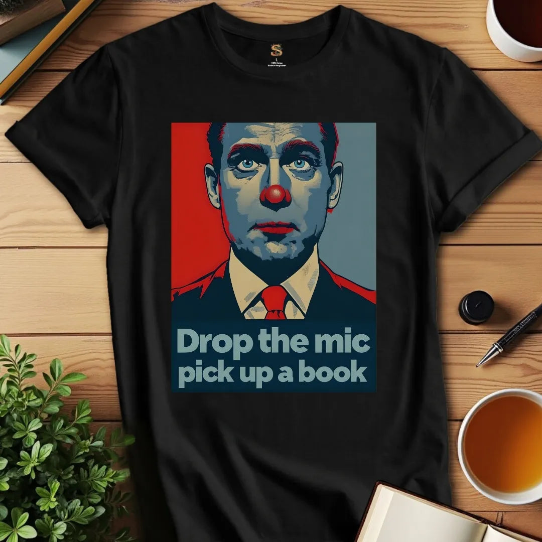 Drop the Mic T-Shirt